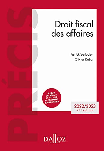 Stock image for Droit fiscal des affaires 2022-2023 21ed for sale by Buchpark