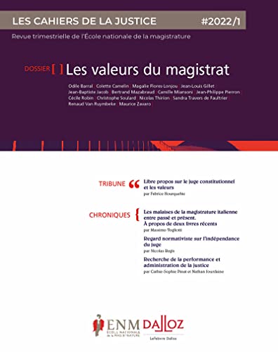 Stock image for Les Cahiers de la justice 1/2022. Les valeurs du magistrat for sale by Gallix