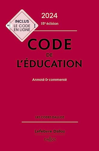 Stock image for Code de l'ducation 2024, annot et comment. 18e d.: Annot & comment for sale by medimops