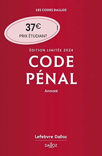 Imagen de archivo de Code pnal 2024 annot. dition limite. 121e d.: Edition limite a la venta por Buchpark