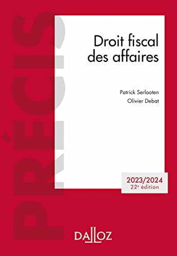 Stock image for Droit fiscal des affaires 2023/2024 22ed for sale by Gallix
