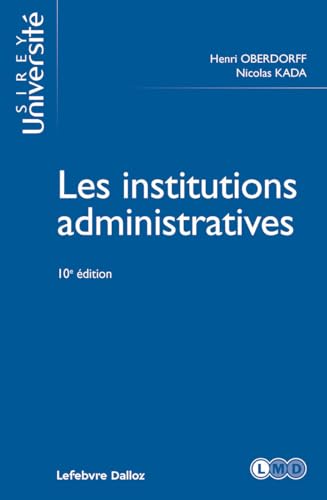 9782247223749: Les institutions administratives 10ed