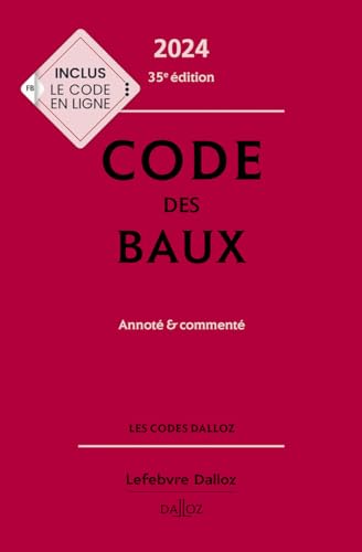 Stock image for Code des baux 2024, Annot et comment. 35e d. for sale by Gallix