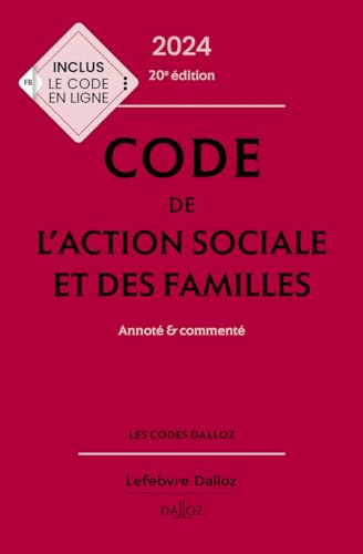 Stock image for Code de l'action sociale et des familles 2024, annot et comment. 20e d. for sale by Gallix