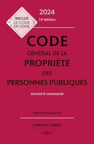 Stock image for Code gnral de la proprit des personnes publiques 2024, annot et comment. 14e d. for sale by Gallix