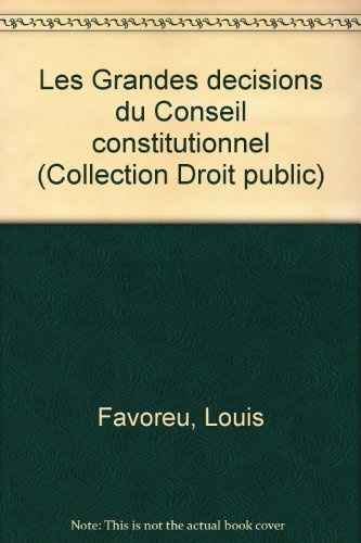 9782248003364: Les Grandes dcisions du Conseil constitutionnel (Collection Droit public)