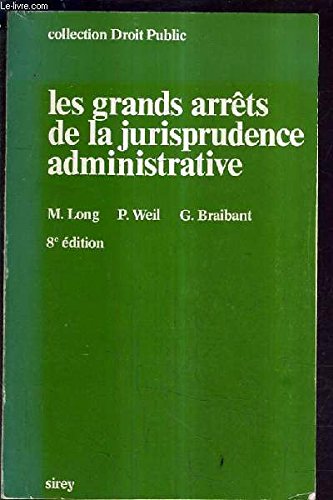 Stock image for Les Grands arrts de la jurisprudence administrative (Collection Droit public) for sale by Ammareal