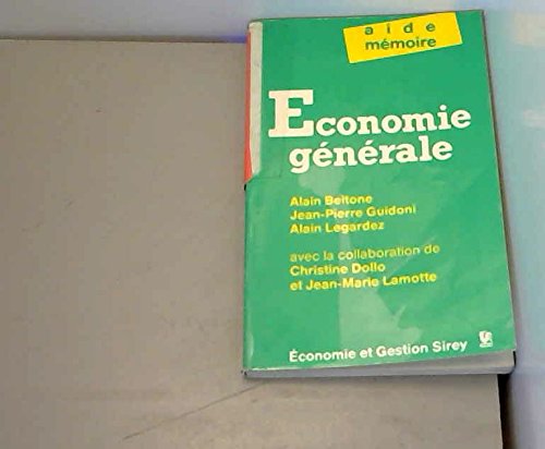 Stock image for Economie gnrale : Aide-mmoire (conomie et gestion Sirey) for sale by medimops