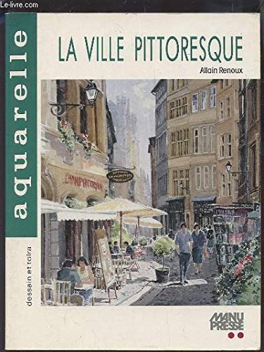 La ville pittoresque