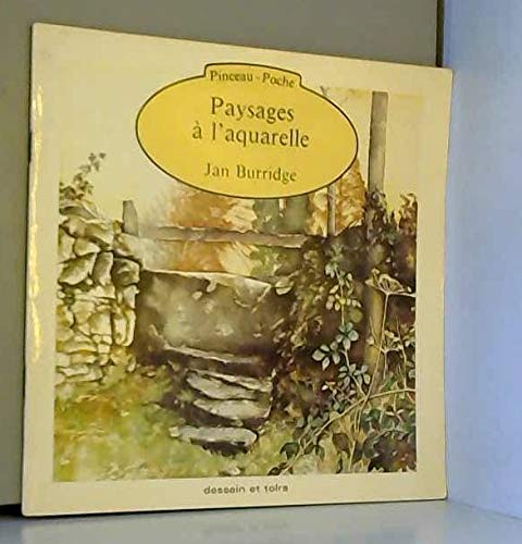 Beispielbild fr Paysages  l'aquarelle. Collection : Pinceau, poche. zum Verkauf von AUSONE
