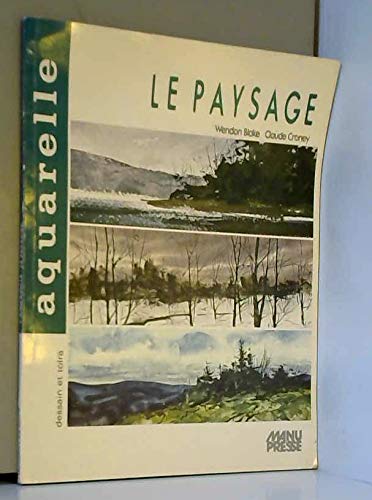 Stock image for L'aquarelle, le paysage. for sale by AUSONE