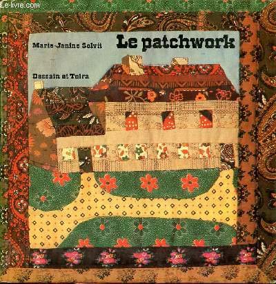 Beispielbild fr Le patchwork zum Verkauf von Ammareal