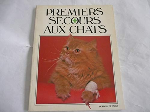 Stock image for Premiers secours aux chats for sale by medimops