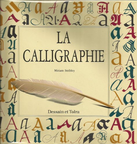 Beispielbild fr La Calligraphie zum Verkauf von Ammareal