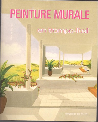 Stock image for Peinture murale en trompe-l'oeil for sale by medimops