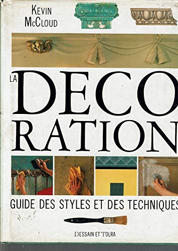 Stock image for La dcoration (French Edition) for sale by Better World Books