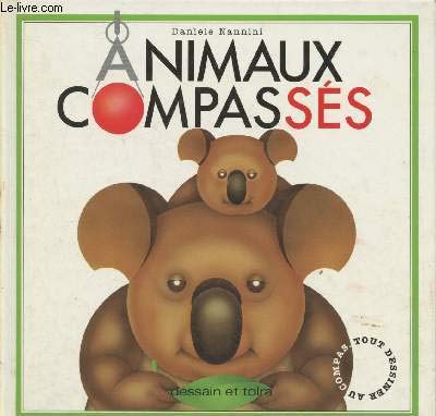 9782249278624: ANIMAUX COMPASSES