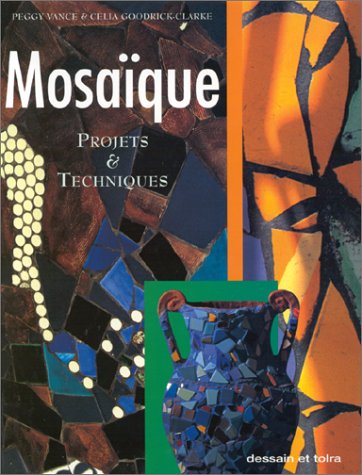 Stock image for Mosa que : projets & techniques (French Edition) for sale by Bookmans