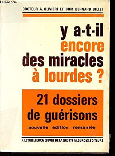 Imagen de archivo de Y a-t-il encore des miracles  lourdes? a la venta por Ammareal