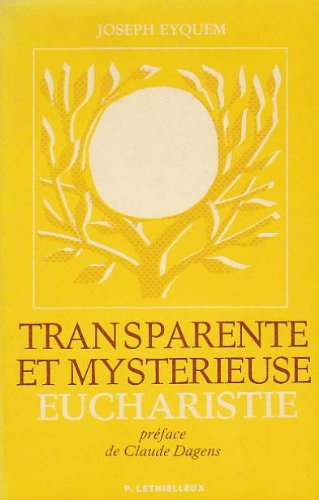 9782249601545: Transparente et mystrieuse Euchariste