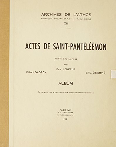 Beispielbild fr Actes de Saint-Panteleemon (Archives de L'Athos) (French Edition) [FRENCH LANGUAGE - Soft Cover ] zum Verkauf von booksXpress
