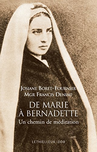 Beispielbild fr De Marie  Bernadette- Un chemin de mditation zum Verkauf von LibrairieLaLettre2