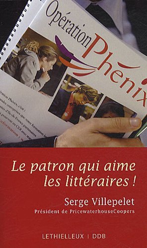 Beispielbild fr Le patron qui aime les littraires ! zum Verkauf von Ammareal