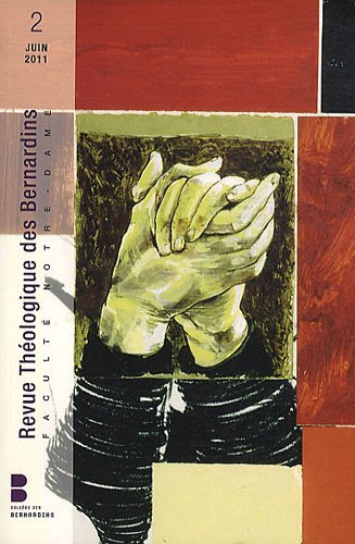 Beispielbild fr Revue Thologique des Bernardins, N 2, Juin 2011 Collectif zum Verkauf von BIBLIO-NET