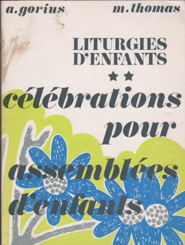 Stock image for Liturgies d'enfants for sale by Librairie Th  la page