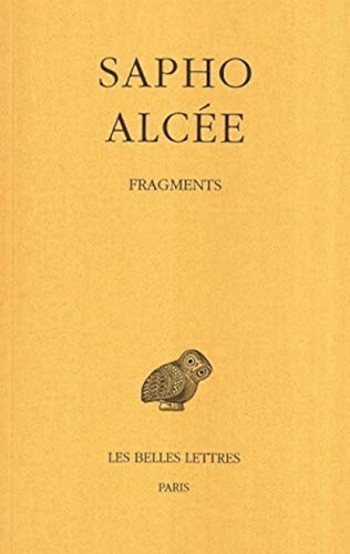 Beispielbild fr Fragments (Collection Des Universites De France Serie Grecque) (French Edition) zum Verkauf von GF Books, Inc.