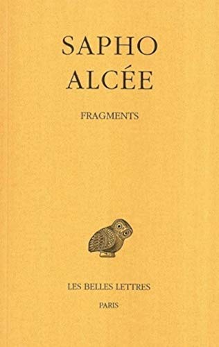 9782251000022: Fragments: 82 (Collection Des Universites De France Serie Grecque)