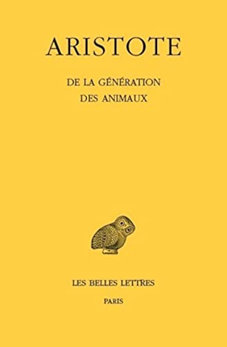 9782251000367: De la gnration des animaux: 152 (Collection Des Universites De France Serie Grecque)