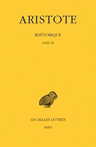 Rhétorique, tome III (livre III)