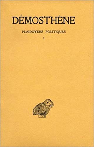 9782251000817: Plaidoyers politiques: Tome 1: 130 (Collection Des Universites De France Serie Grecque)