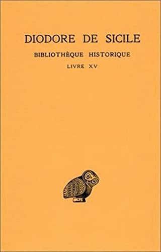 9782251000992: Bibliothque historique: Tome 10, Livre XV: 248 (Collection Des Universites De France)