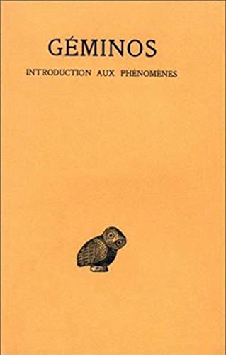9782251001289: Introduction aux phnomnes: 239 (Collection Des Universites De France Serie Grecque)