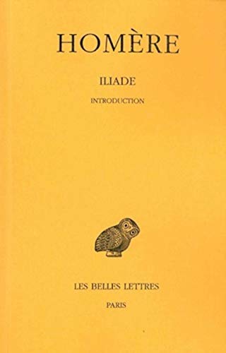 L'Iliade. Introduction