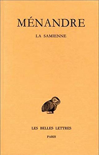 Stock image for Tome I, 1re partie : La Samienne. (Collection Des Universites De France Serie Grecque) (French Edition) for sale by Sequitur Books
