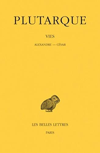 Beispielbild fr Vies: Alexandre-Cesar: Vol 9 zum Verkauf von Revaluation Books