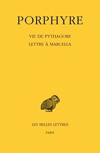9782251003610: Vie de Pythagore ; Lettre  Marcella: 285 (Collection Des Universites De France)