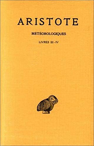 9782251003665: Aristote, Meteorologiques: Tome II: Livres III-IV: 290 (Collection Des Universitaes de France,)