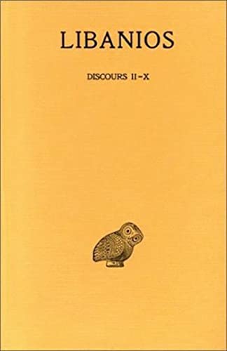Beispielbild fr Discours: Tome II : Discours II-X. (Collection Des Universites De France Serie Grecque) (French Edition) zum Verkauf von Gallix