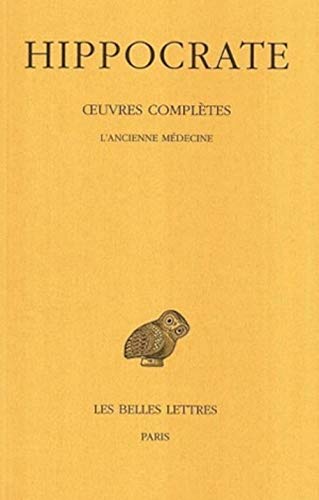 Beispielbild fr Tome II, 1re partie : L'Ancienne mdecine (Collection Des Universites De France) (French and Ancient Greek Edition) zum Verkauf von Gallix