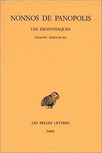 Beispielbild fr Nonnos De Panopolis, Les Dionysiaques zum Verkauf von ISD LLC