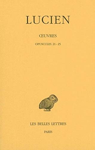 9782251005096: Oeuvres: Tome 3, Opuscules 21-25: 427 (Collection Des Universites De France Serie Grecque)