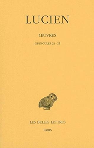 9782251005096: Œuvres. Tome III : Opuscules 21-25