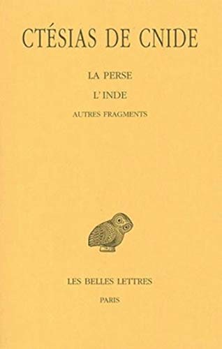 9782251005188: La Perse / L'Inde: Autres Fragments (French and Greek Edition)