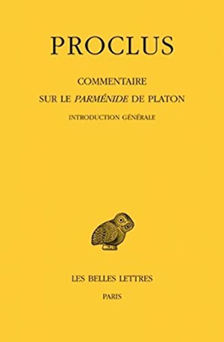 Stock image for Commentaire Sur le Parmnide de Platon for sale by Better World Books