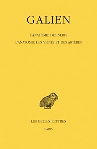 Beispielbild fr Oeuvres: T. VIII : L'Anatomie des nerfs. L'Anatomie des veines et des artres (Collection Des Universites De France) (French Edition) zum Verkauf von Gallix