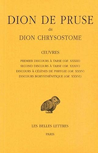 Beispielbild fr Dion de Pruse dit Dion Chrysostome, Oeuvres zum Verkauf von ISD LLC
